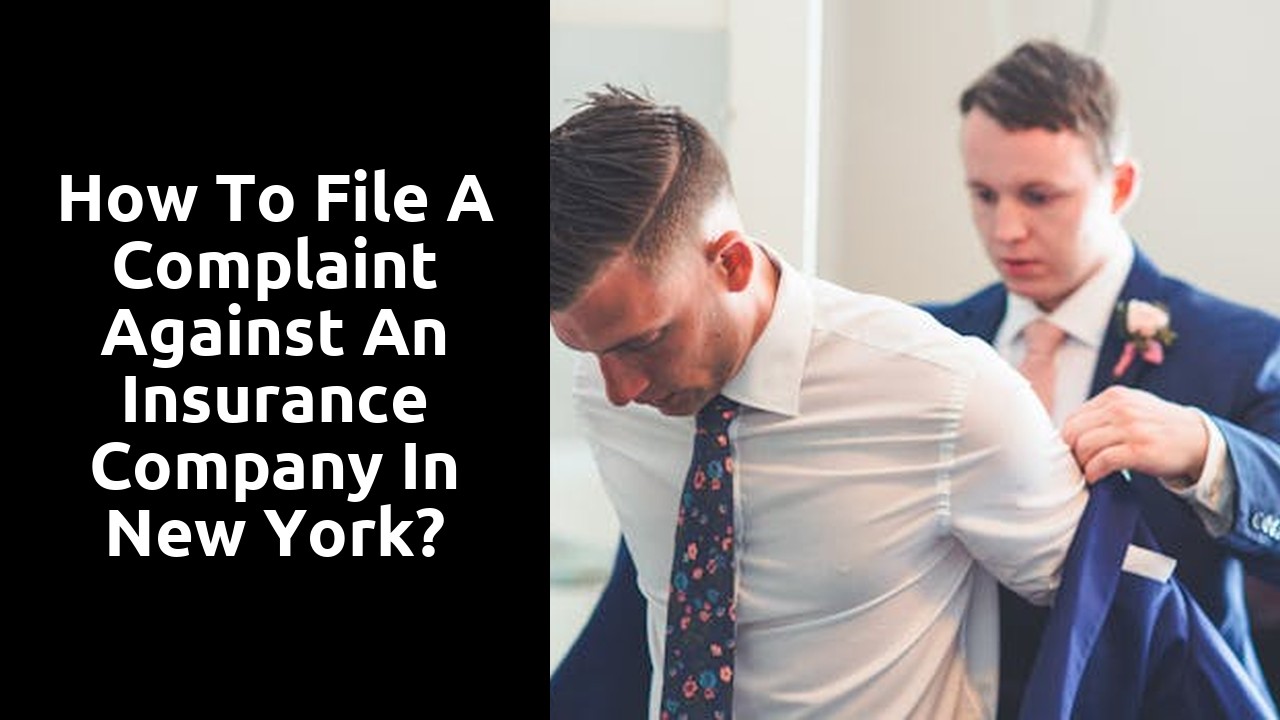 How to file a complaint against an insurance company in New York?