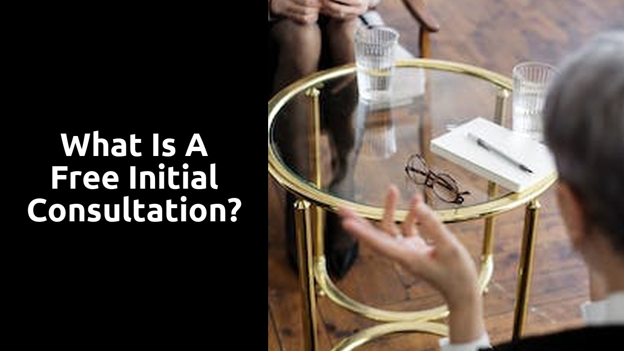 What is a free initial consultation?